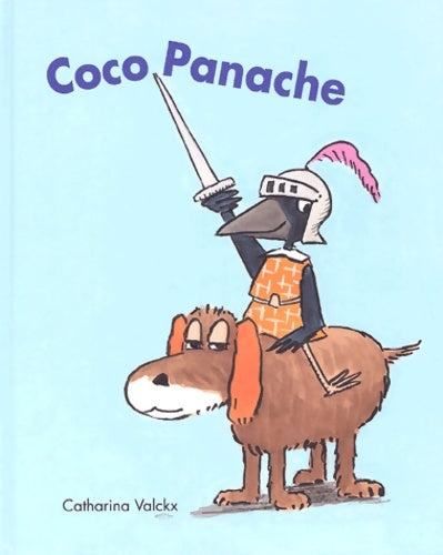 Livrenpoche : Coco panache - Catharina Valckx - Livre
