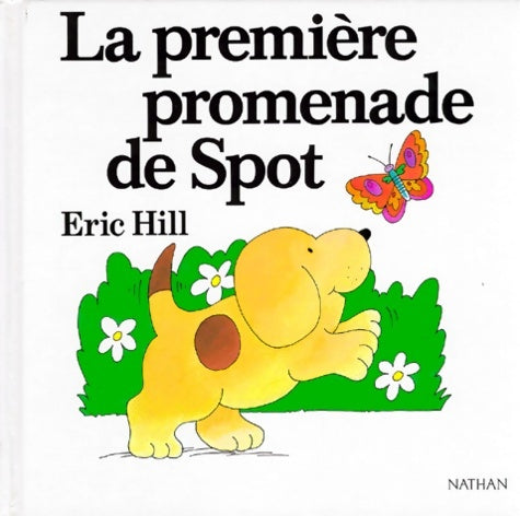 Livrenpoche : La première promenade de spot - Eric Hill - Livre