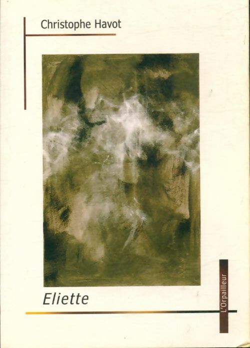 Livrenpoche : Eliette - Christophe Havot - Livre