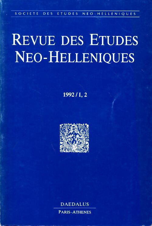 Livrenpoche : Revue des études néo-helléniques 1992 / I,2 - Collectif - Livre