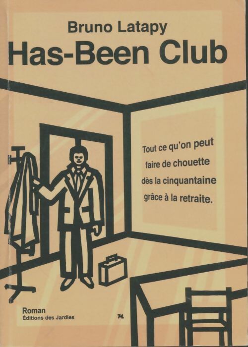 Livrenpoche : Has-Been-Club - Bruno Latapy - Livre
