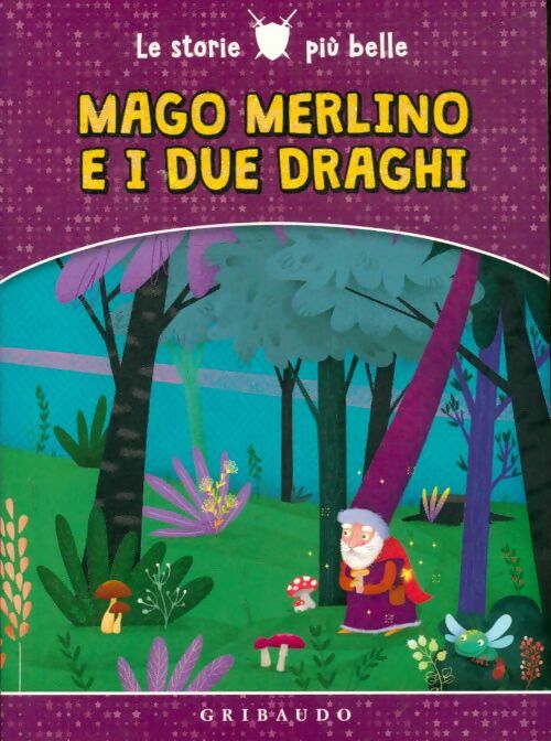 Livrenpoche : Mago Merlino e i due draghi - Laura Giorgi - Livre