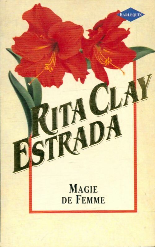 Livrenpoche : Magie de femme - Rita Clay Estrada - Livre