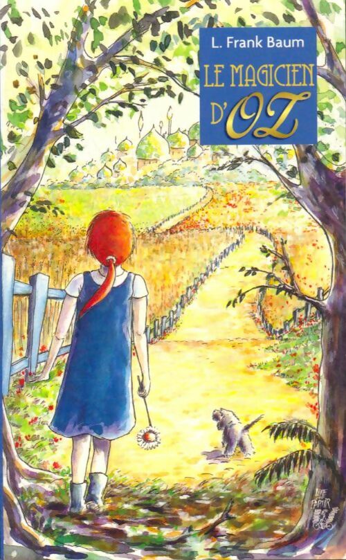 Livrenpoche : Le magicien d'Oz - Frank Lyman Baum - Livre