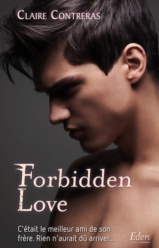 Livrenpoche : Forbidden love - Claire Contreras - Livre