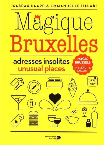 Livrenpoche : Magique Bruxelles adresses insolites et extra-ordinaires ! - Isabeau Paape - Livre