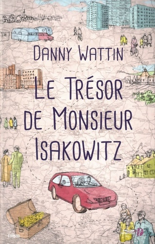 Livrenpoche : Le trésor de monsieur isakowitz - Danny Wattin - Livre