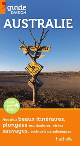 Livrenpoche : Guide evasion Australie - Collectif - Livre