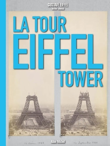 Livrenpoche : La tour eiffel : The eiffel tower - Gustave Eiffel - Livre