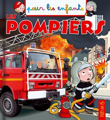 Livrenpoche : Les pompiers - Emmanuelle Lepetit - Livre