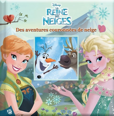 Livrenpoche : La reine des neiges. Des aventures couronnées de neige - Collectif - Livre