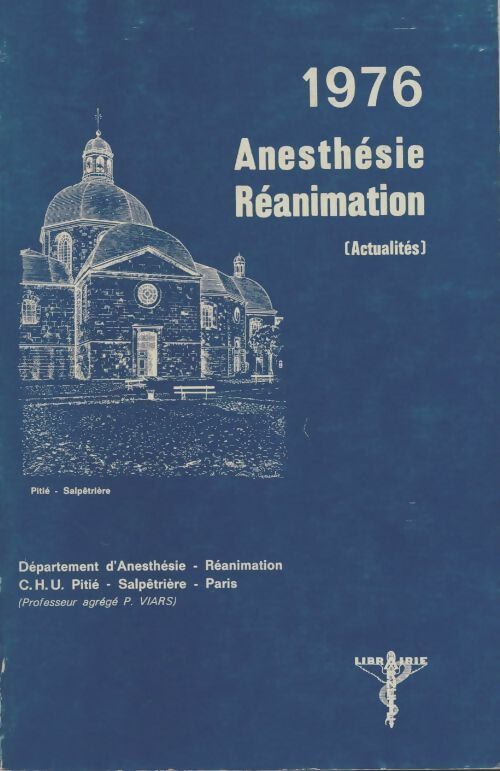 Livrenpoche : Anesthésie, réanimation 1976 - Collectif - Livre