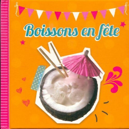 Livrenpoche : Boissons en fête - Xxx - Livre