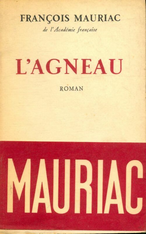 Livrenpoche : L'agneau - François Mauriac - Livre