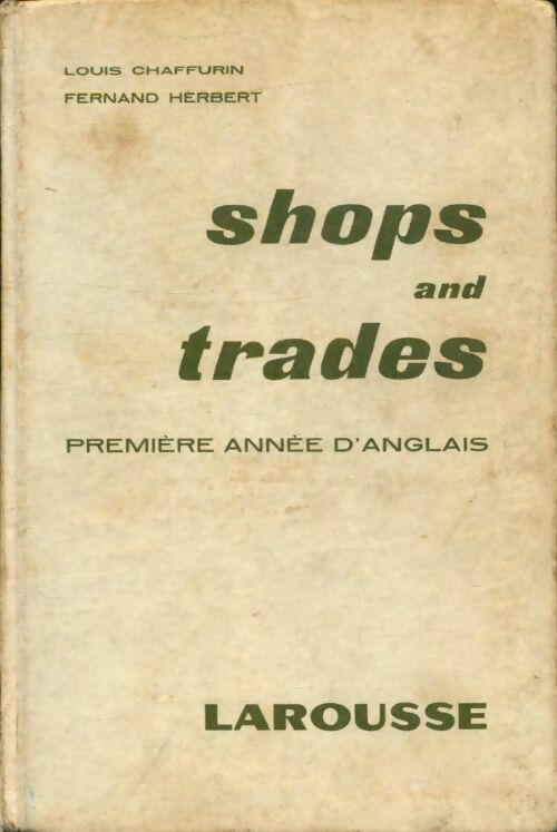 Livrenpoche : Shops and trades : Première année d'anglais - Louis Chaffurin - Livre