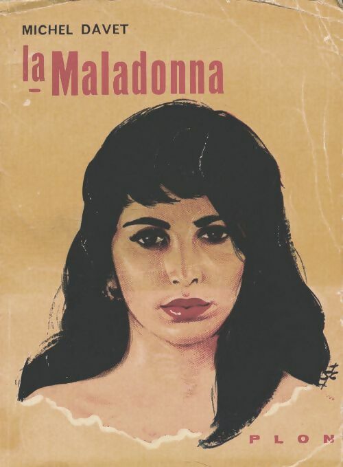 Livrenpoche : La maladonna - Michel Davet - Livre