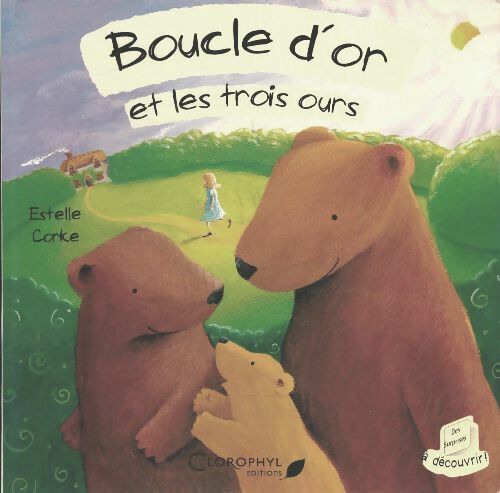 Livrenpoche : Boucle d'or et les trois ours - Estelle Corke - Livre