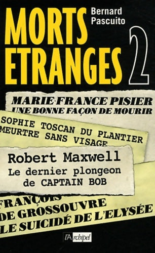 Livrenpoche : Morts étranges 2 - Bernard Pascuito - Livre