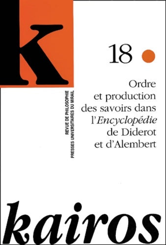 Livrenpoche : Ordre et production des savoirs dans L'encyclopédie de Diderot et d'alembert - Collectif - Livre