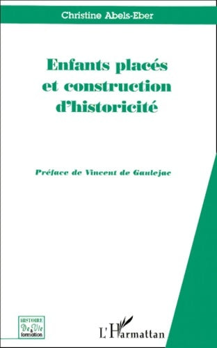 Livrenpoche : Enfants placés et construction d'historicité - Abels-eber - Livre