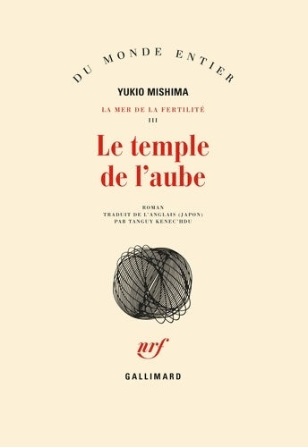 Le temps de l'aube Tome III : La mer de la fertilité - Yukio Mishima - Livre