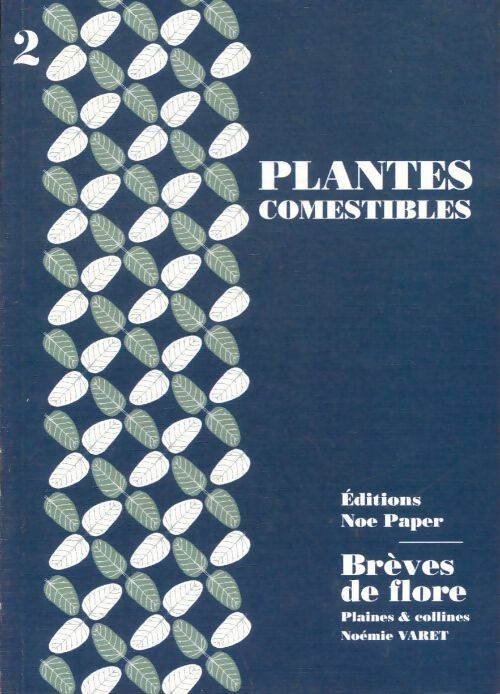 Livrenpoche : Plantes comestibles - Noémie Varet - Livre