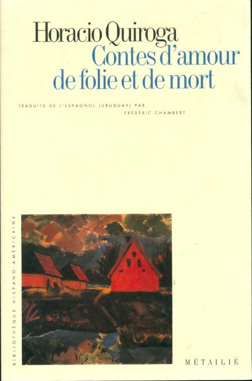 Livrenpoche : Contes d'amour de folie et de mort - Horacio Quiroga - Livre