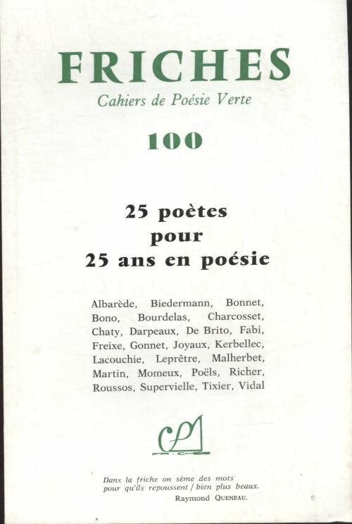 Livrenpoche : Friches n°100 : 25 poètes pour 25 ans en poésie - Collectif - Livre