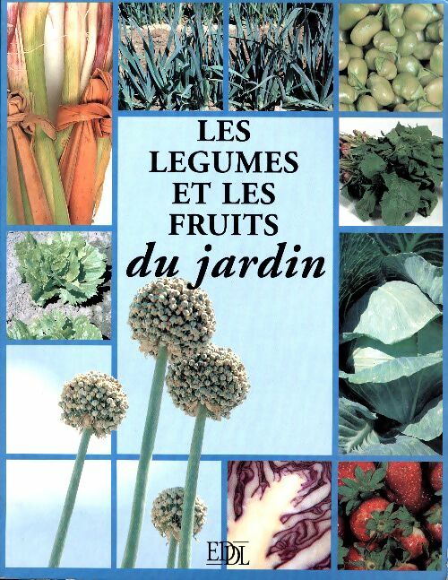 Livrenpoche : Les légumes et les fruits du jardin - Genoveva Bauer - Livre