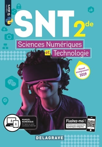 Livrenpoche : Sciences numériques et technologie (snt) Seconde (2019) - manuel élève - Dominique Sauzeau - Livre
