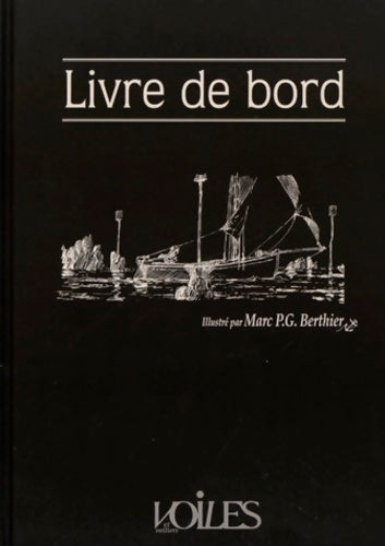 Livrenpoche : Livre de bord - Marc-p-g Berthier - Livre