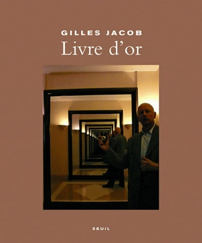 Livrenpoche : Livre d'or - Gilles Jacob - Livre