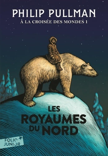 Livrenpoche : A la croisée des Mondes Tome I : Les royaumes du nord - Philip Pullman - Livre