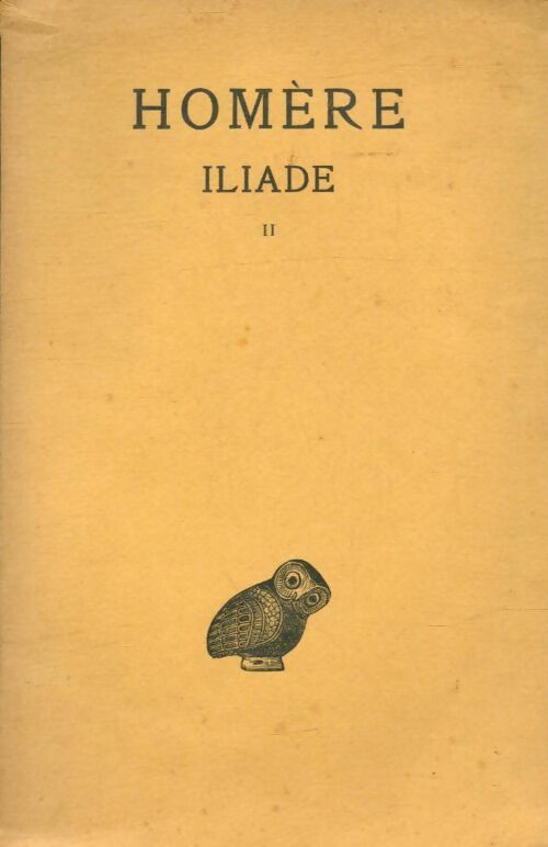 Livrenpoche : Iliade Tome II - Homère - Livre