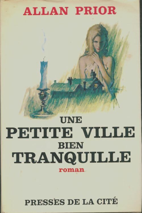 Livrenpoche : Une petite ville bien tranquille - Allan Prior - Livre