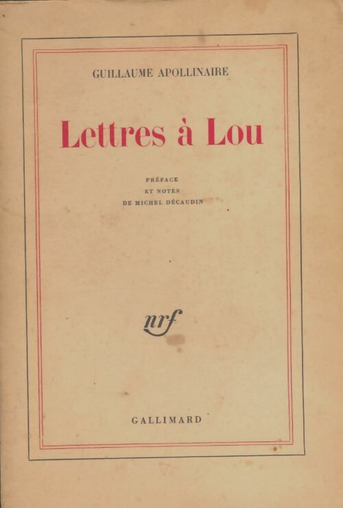 Livrenpoche : Lettres à Lou - Guillaume Apollinaire - Livre