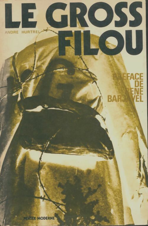 Livrenpoche : Le gross filou - André Hurtrel - Livre
