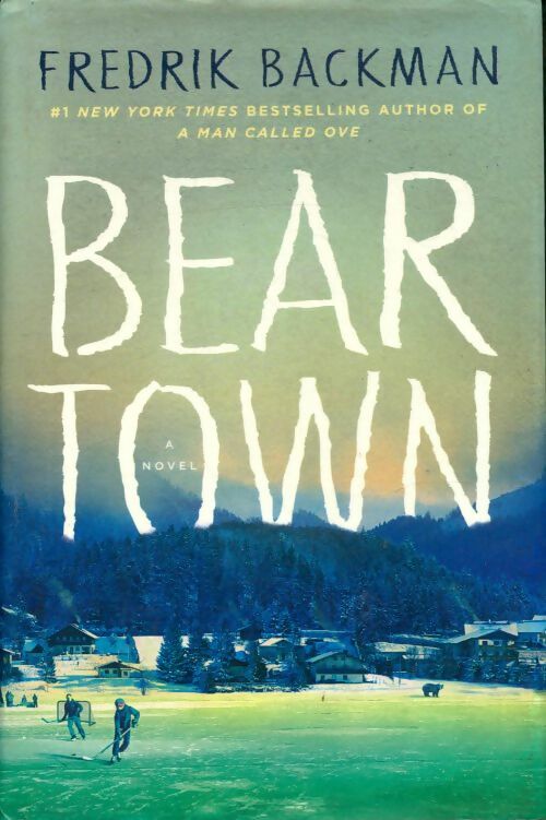 Livrenpoche : Beartown - Fredrik Backman - Livre