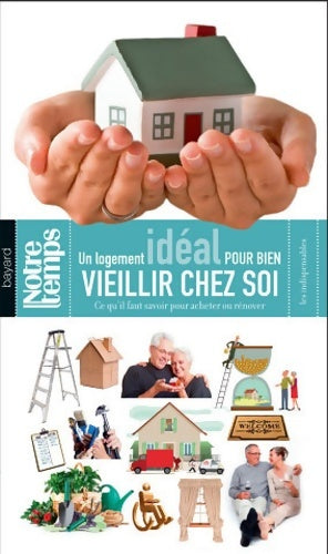 Livrenpoche : Un logement idéal pour bien vieillir chez soi - Nathalie Coulaud - Livre