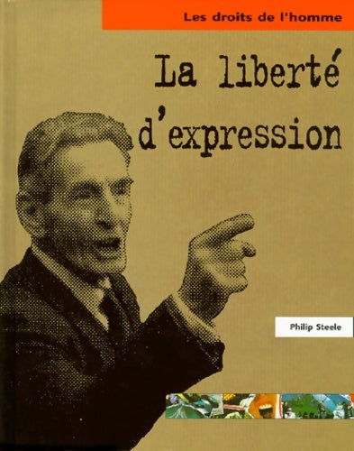 Livrenpoche : La liberté d'expression - Philip Steele - Livre