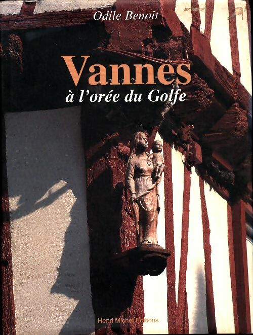 Livrenpoche : Vannes à l'orée du Golfe - Odile Benoît - Livre