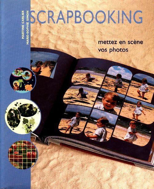 Livrenpoche : Scrapbooking : Mettez en scène vos photos - Martine Carlier - Livre