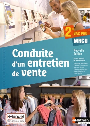 Livrenpoche : Conduite d'un entretien de vente 2e bac pro commerce - vente - MRCU - Dominique Beddeleem - Livre