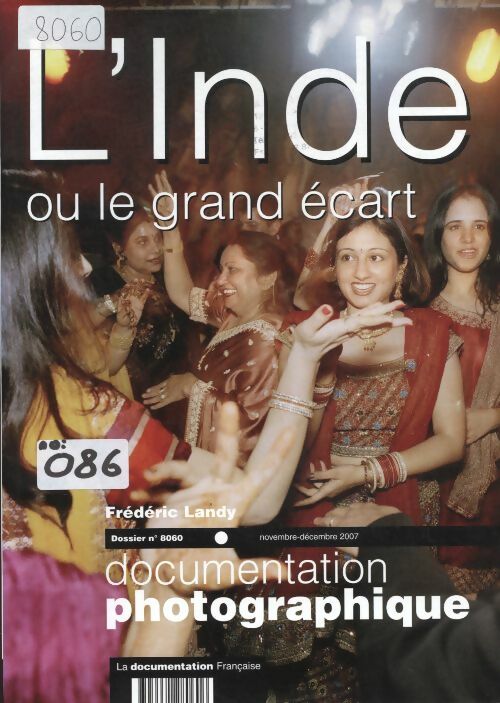 Livrenpoche : La documentation photographique n°8060 : L'Inde ou le grand écart - Collectif - Livre