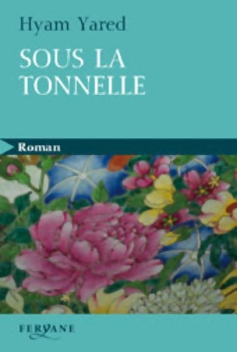 Livrenpoche : Sous la tonnelle - Hyam Yared - Livre