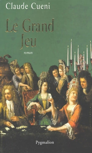 Livrenpoche : Le grand jeu - Claude Cueni - Livre