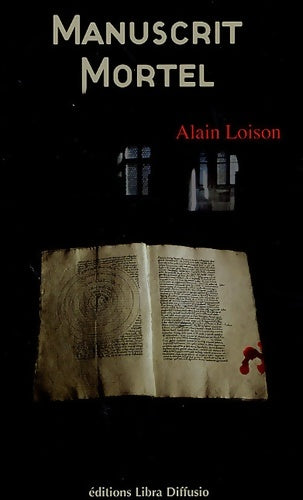 Livrenpoche : Manuscrit mortel - Alain Loison - Livre