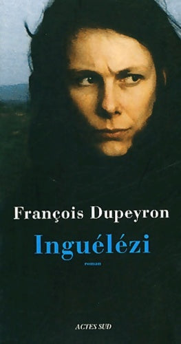 Livrenpoche : Inguelezi - François Dupeyron - Livre