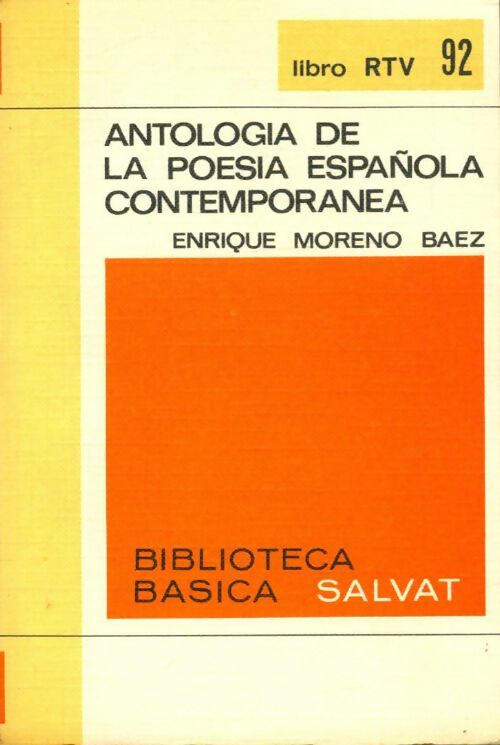 Livrenpoche : Antologia de la poesia espanola contemporanea - Enrique Moreno Baez - Livre