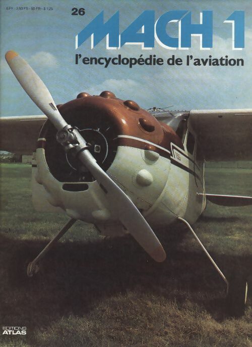 Livrenpoche : Mach 1 - L'encyclopédie de l'aviation n°26 - Collectif - Livre